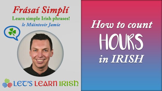 Count from 1-10 in Irish - LetsLearnIrish.com
