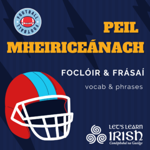 Irish vocabulary and phrases for NFL teams.
