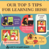 Image showing The Best Way to Learn Irish. Text states Identify your goals, join a community, attend a course, complement your learning and engage with others.