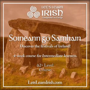 Soineann go Samhain (Oct/Nov)