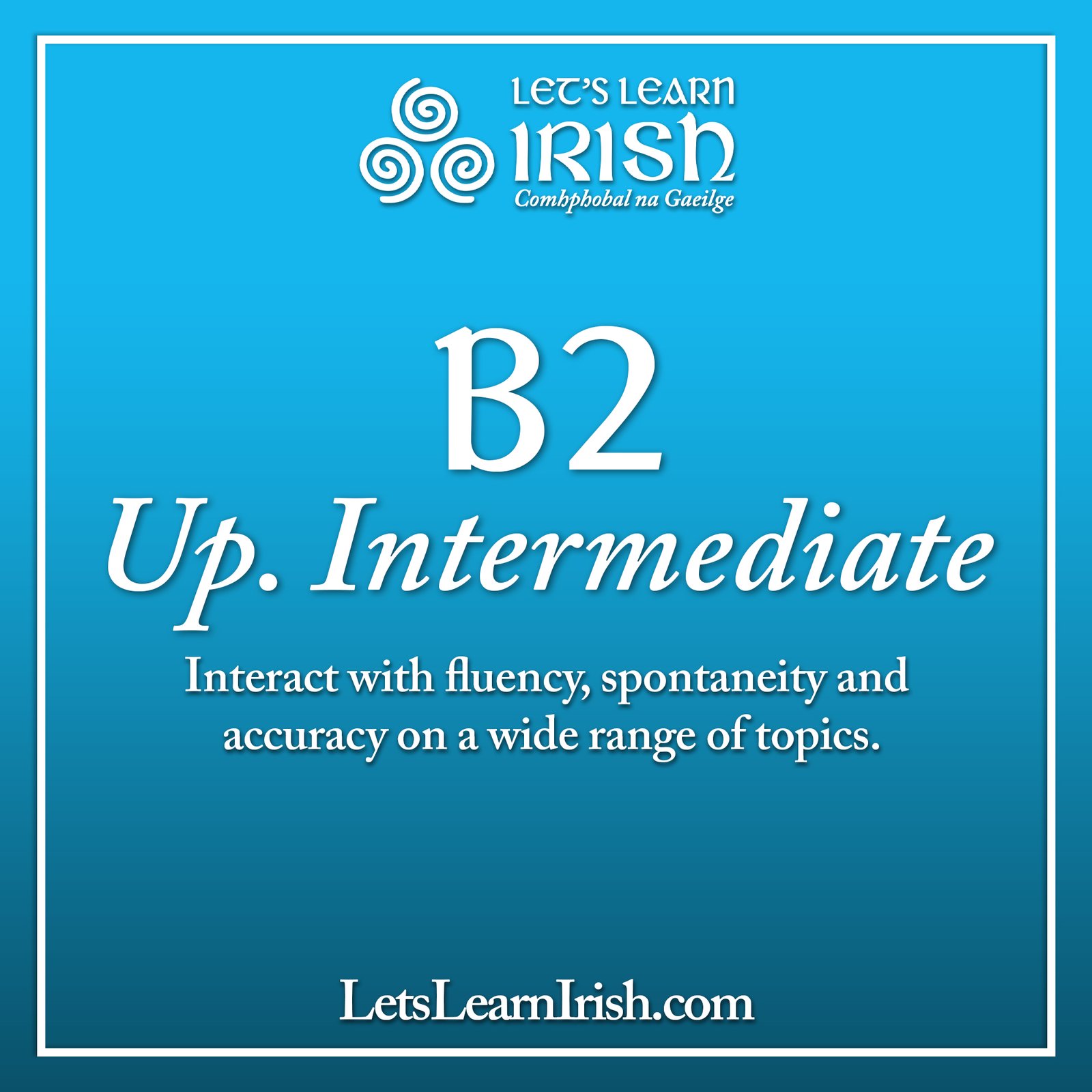 B2 Up Intermediate (Jan/Feb)